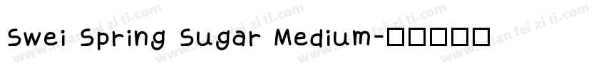 Swei Spring Sugar Medium字体转换